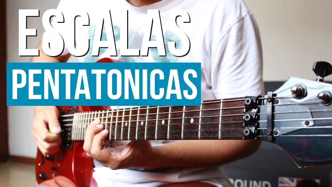 Como Tocar La Escala Pentatonica En Guitarra