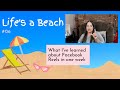What I Learned about Facebook Reels Week One | Life&#39;s a Beach Podcast #06