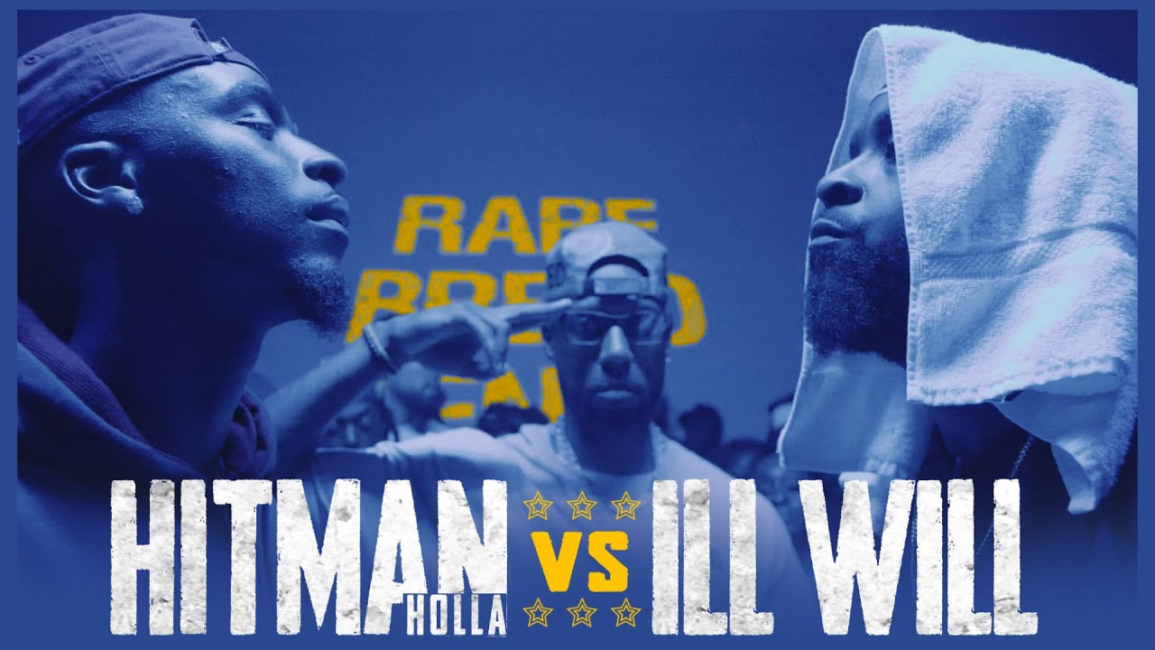 HITMAN HOLLA VS ILL WILL CLASSIC RAP BATTLE RBE YouTube