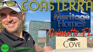 THE COVE at Coasterra by Meritage Homes Master Planned New Construction Community in Palmetto FL
