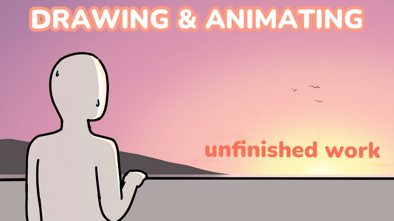 [Drawing & Animating] will I ever be able to finish this - YouTube