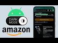 How to Enable Dark Mode in Amazon App for Android (Easy Method)