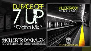 Dj Face Off - 7 Up Original Mix