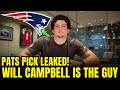 LEAKED DRAFT INTEL! Will Campbell set to be Patriots' TOP PICK according to INSIDE SOURCES
