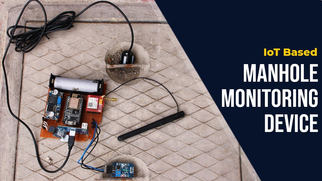 Fully Automatic Manhole Monitoring Device using IoT - YouTube