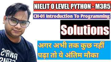 M3-R5 || Python || Chapter - 01 Solutions || O Level || NIELIT || Hindi || Become a computer Expert