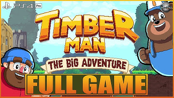 Timberman The Big Adventure FULL GAME Gameplay Walkthrough PS4 Pro (No Commentary)