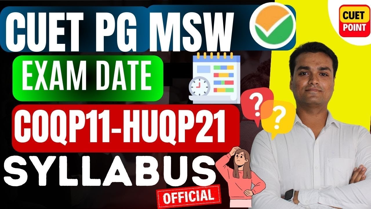 Cuet MSW SYLLABUS CUET COQP11 SYLLABUS CUET HUQP21 SYLLABUS CODE cuet-msw-syllabus-cuet-coqp11-syllabus-cuet-huqp21-syllabus-code