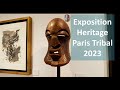 Exhibition Heritage-– Arts Premiers &amp; Art Moderne at Paris Tribal 2023