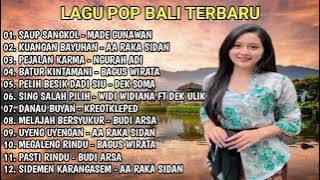 SAUP SANGKOL, KUANGAN BAYUHAN, UYENG UYENGAN I KUMPULAN LAGU BALI TERBARU DAN TERPOPULER