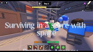 Surviving in a store with space on roblox