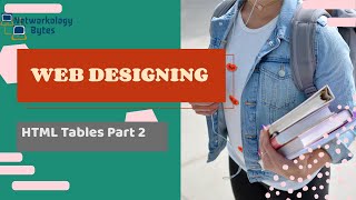 HTML Tables Part 2