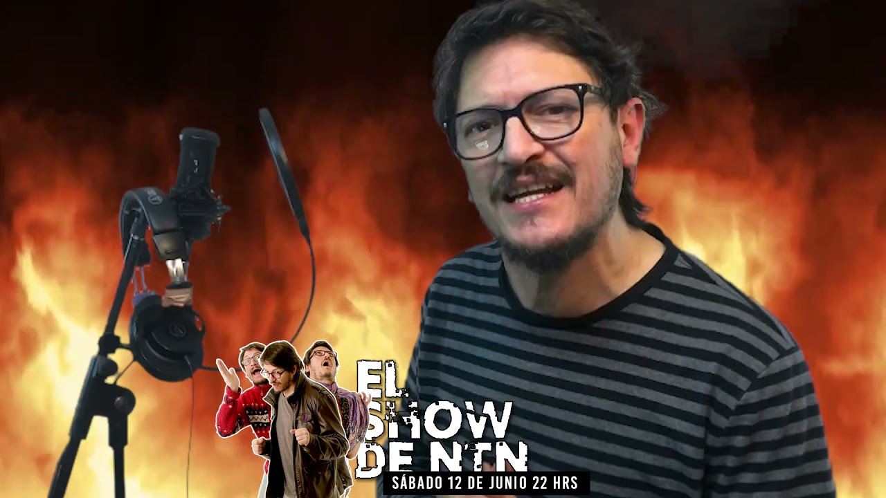 EL SHOW DE NTN SABADO 12 DE JUNIO 22 HRS