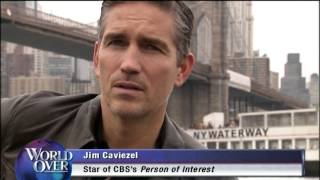 Jim Caviezel EXCLUSIVE on EWTN's World Over Live with Raymond Arroyo  20131121