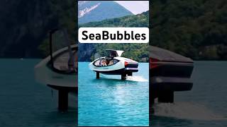 SeaBubbles - the electric hydrofoil, glides silently over the surface, zero waves, zero emissions
