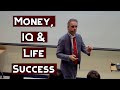 Money, IQ &amp; Life Success | Jordan Peterson