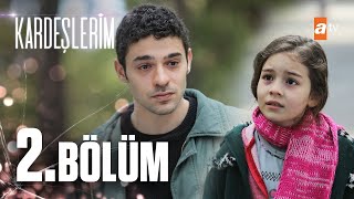 سریال ترکی برادر و خواهرانم قسمت دوم با زیرنویس فارسی Kardeşlerim 2