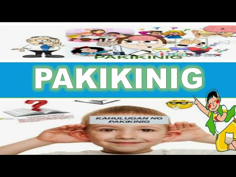 Ano ang Pakikinig | Proseso | Elemento at Mungkahi ng Pakikinig