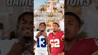 NFL Players Reveal Their Dream Place To Play A Game