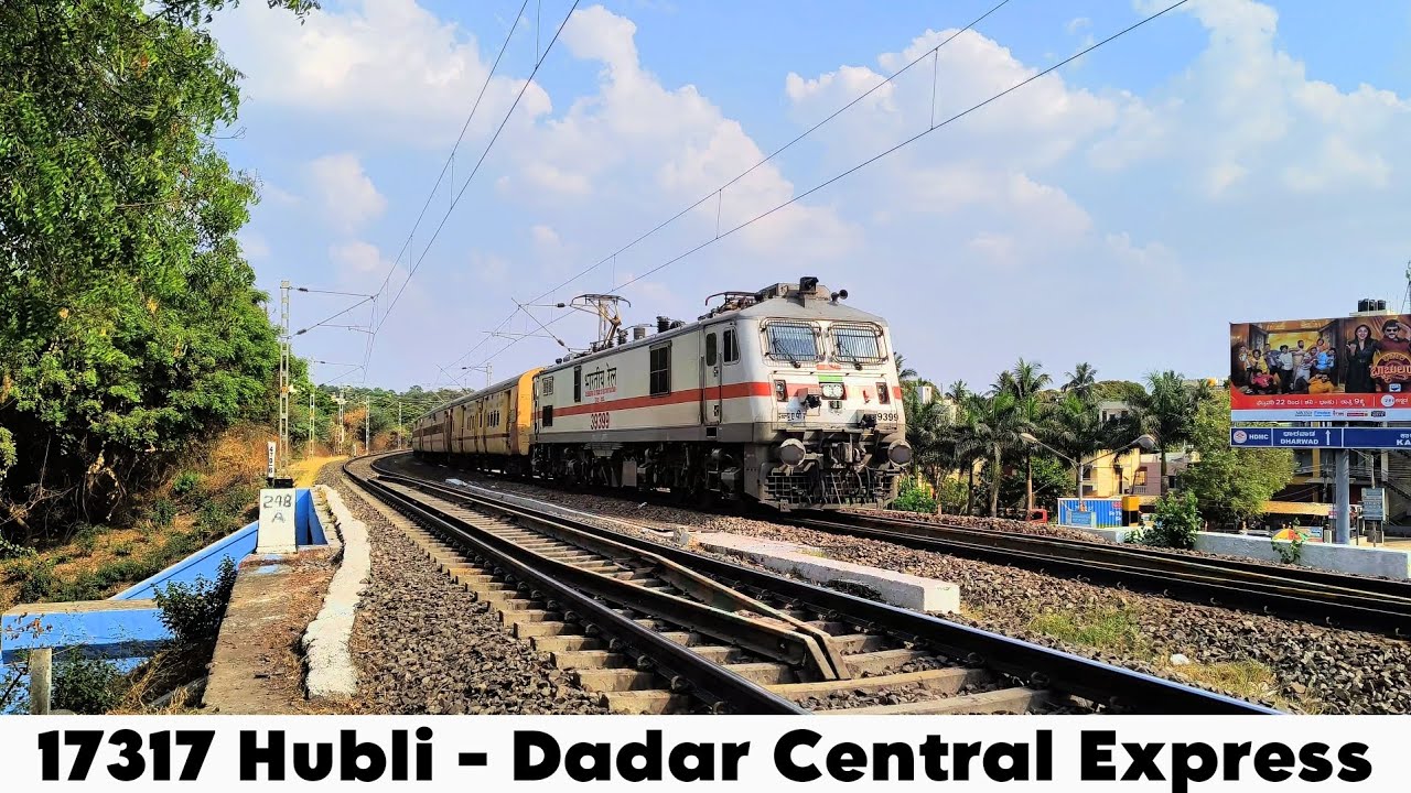 17317 Hubli - Dadar central express | 39399 WAP7 departs from Hubli
