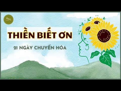 Video Thiền Biết Ơn Nâng Cao Tần Số Rung Động | 21 Ngày... - youtube