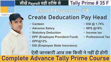How to Create Deduction Pay Head in Tally Prime | Complete Payroll Processing