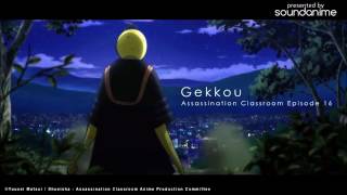 月光 「Gekkou」 Moonlight   Assassination Classroom Season 2 Insert Song