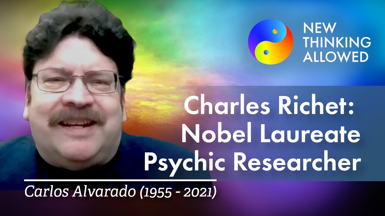 Charles Riachey Charles Richet: Nobel Laureate Psychic Researcher with Carlos Alvarado ...