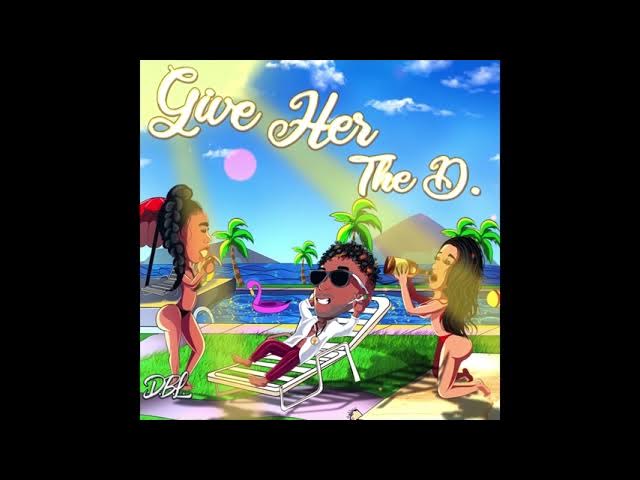 D.B.L. - Give Her The D. (Official Audio)