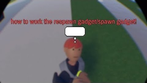 How to use the respawn/spawn gadget in recroom!