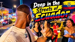 Deep In the Streets of Ecuador 🇪🇨