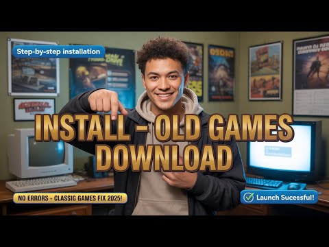 كيفية تثبيت أي لعبة من الألعاب القديمة بشكل صحيح 2025