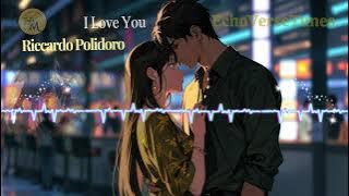 🎶❤️I Love You - Celine Dion - Cover   Lyrics [Riccardo Polidoro]🎶❤️