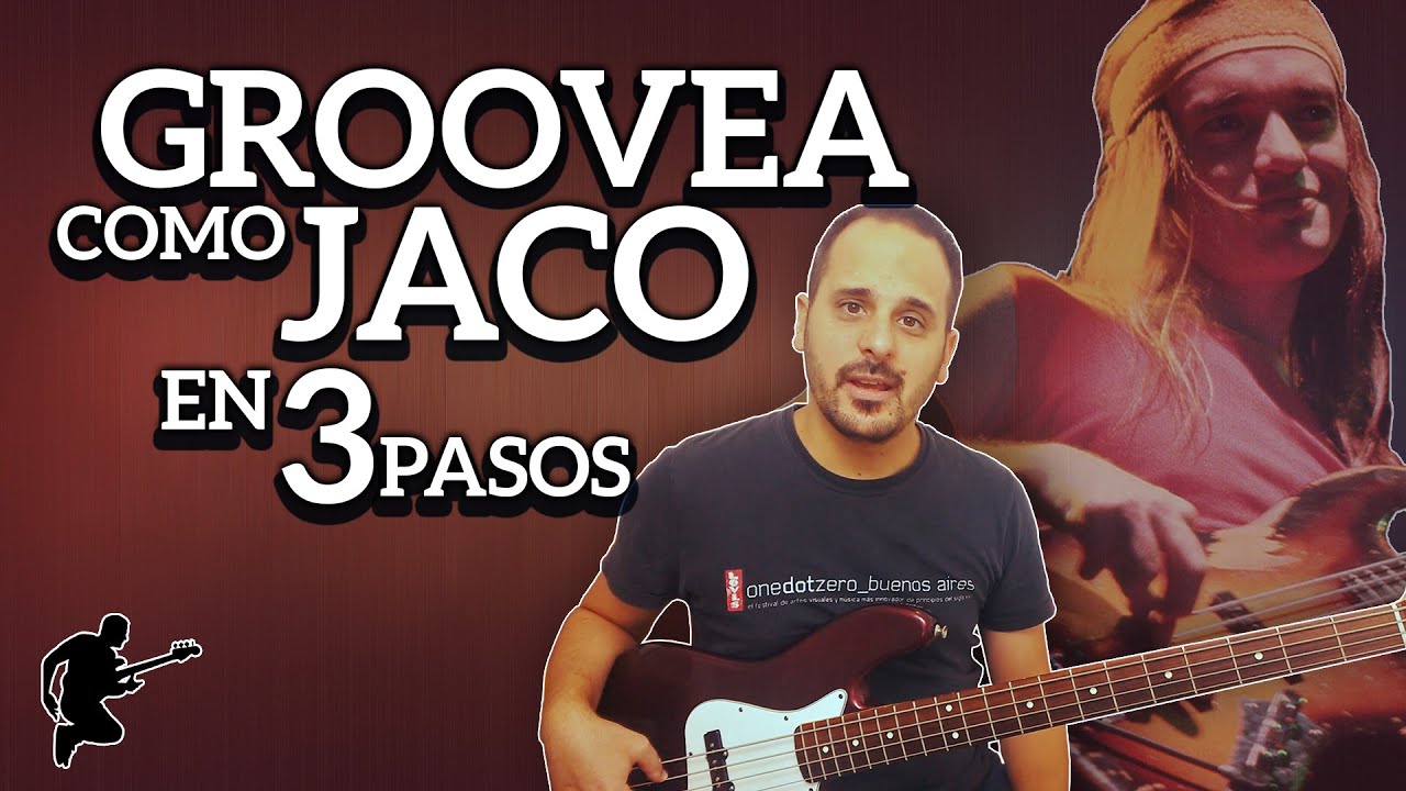 Groovea como Jaco!! - Línea de bajo + Tips y Ejercicios