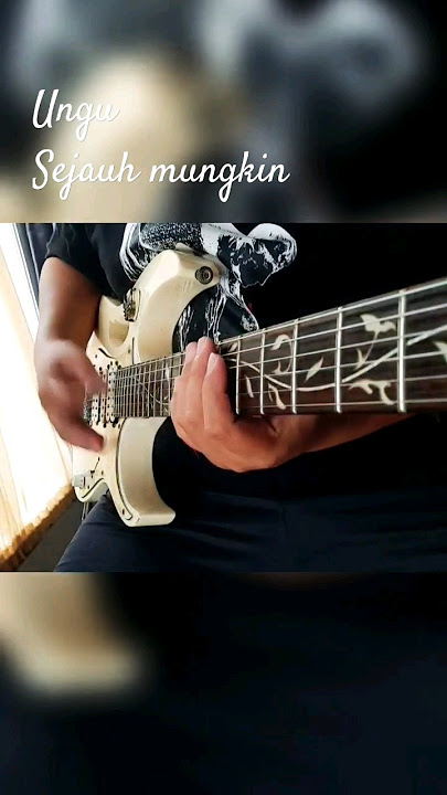 Cove Part Melodi (Ungu - Sejauh Mungkin) #shorts #guitarcover #music