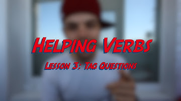 Helping Verbs - Lesson 3: Tag Questions - Learn English online free video lessons