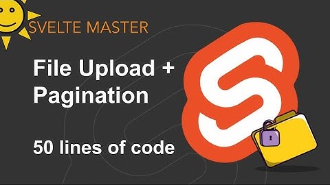 File Upload + Pagination "Photo Album" with Svelte and Userbase ☀️