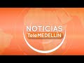 Noticias Telemedellín 26 de junio de 2021 - emisión 12:00 m.