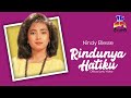 Capture de la vidéo Nindy Ellesse - Rindunya Hatiku (Official Lyric Video)