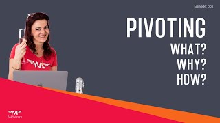 Pivoting - What Why and How