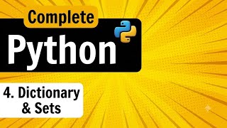 Lecture 4 : Dictionary & Set in Python | Python Programming
