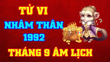 Tử Vi Tháng 9 Âm Lịch Tuổi Nhâm Thân 1992 Năm 2025 || VƯỢNG TÀI LỘC