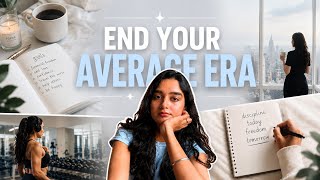 7 powerful rules to escape the “AVERAGE GIRL TRAP FOREVER” | Nisha Gandhi