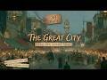 The Great City Fantasy Ambient Music | 30 RPG Tracks | D&D Pathfinder TTRPG