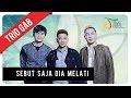Trio GAB - Sebut Saja Dia Melati | Official Video Clip