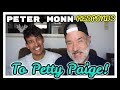 Peter Monn RESPONDS to Petty Paige Expose!