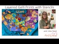 Layered Gelli Prints with Stencils