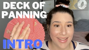 Deck Of Panning Project Pan Intro |#deckofpanning