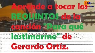 Para qué lastimarme - Gerardo Ortíz- Tutorial guitarra - REQUINTOS