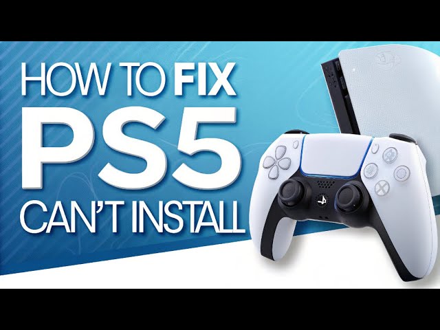 How to fix PS5 Can't Install - YouTube
